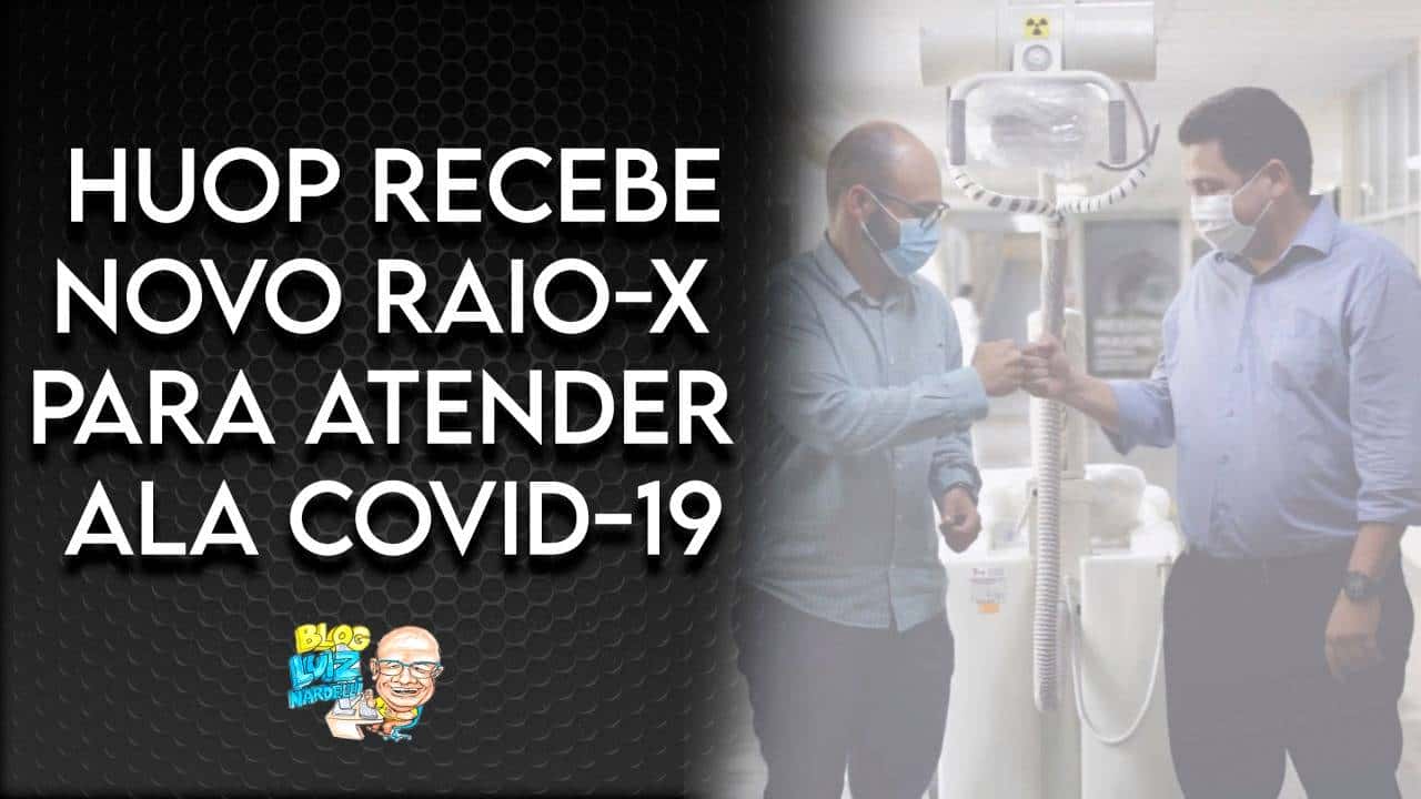 Secretaria Estadual de Saúde entrega Raio-X móvel para ser usado na ala Covid do HUOP (Hospital Universitário do Oeste do Paraná) em Cascavel