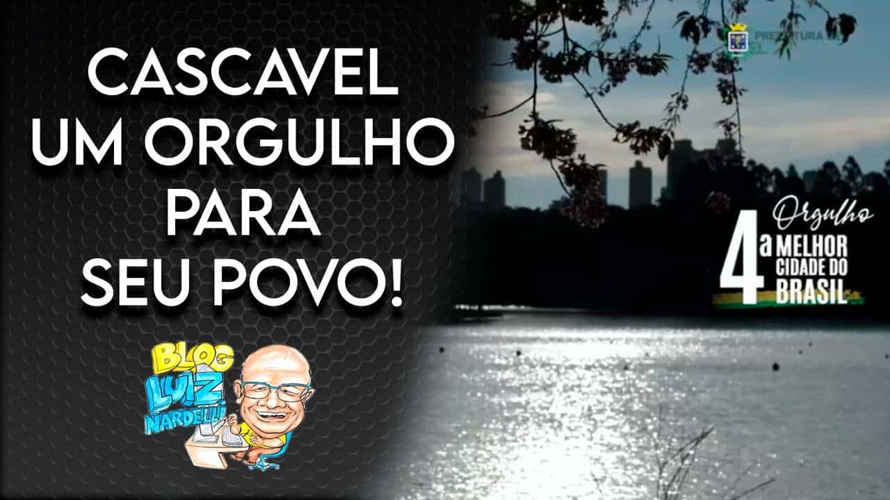 Cascavel, orgulho do povo do Oeste do Paraná