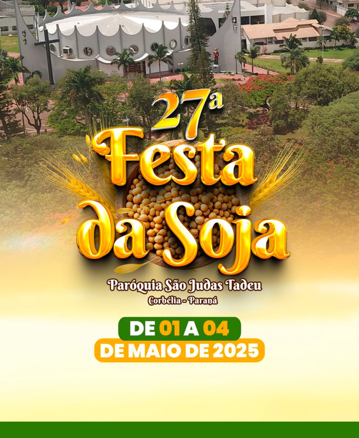 Acontecendo: Corbélia realiza a 27ª Festa da Soja até domingo